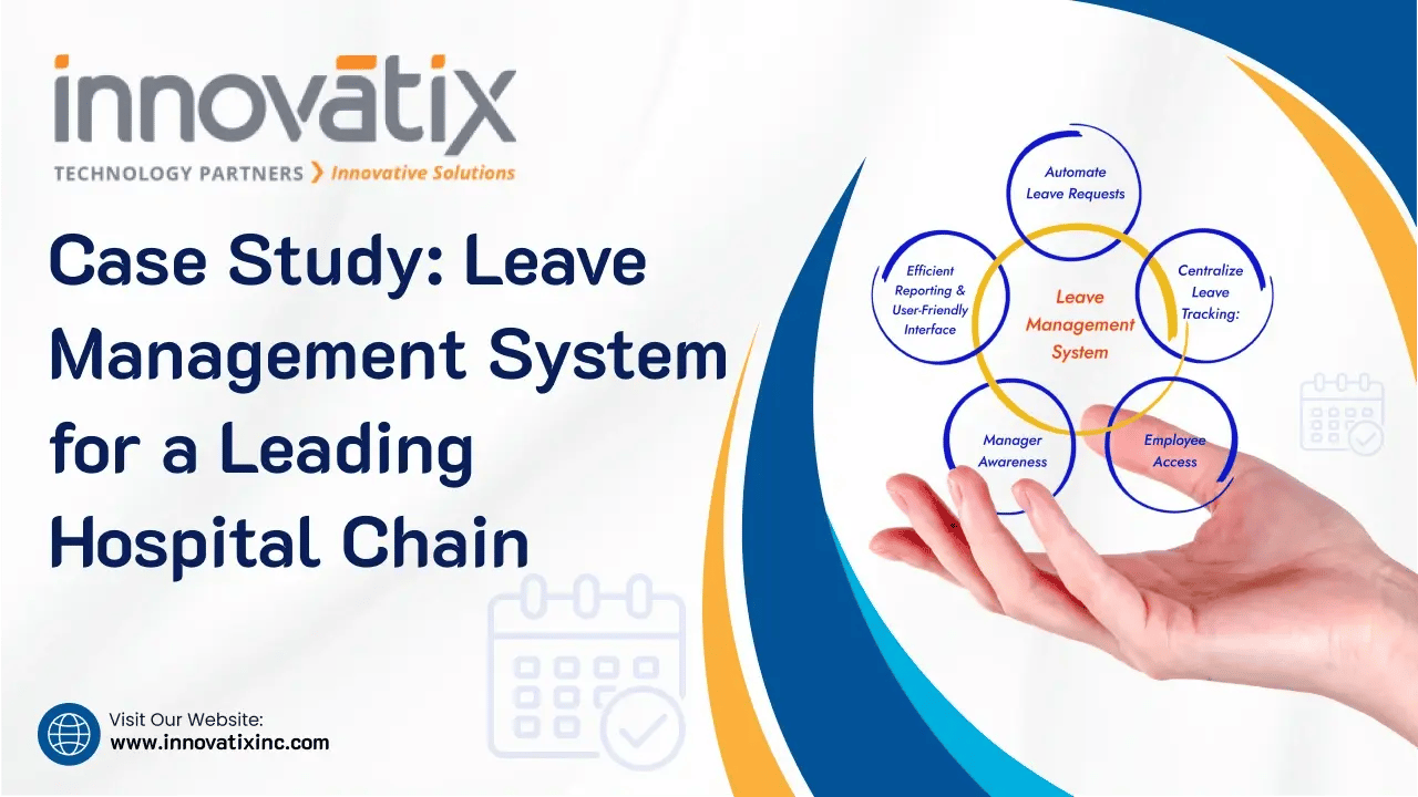 Leave Management System for a Leading Hospital Chain