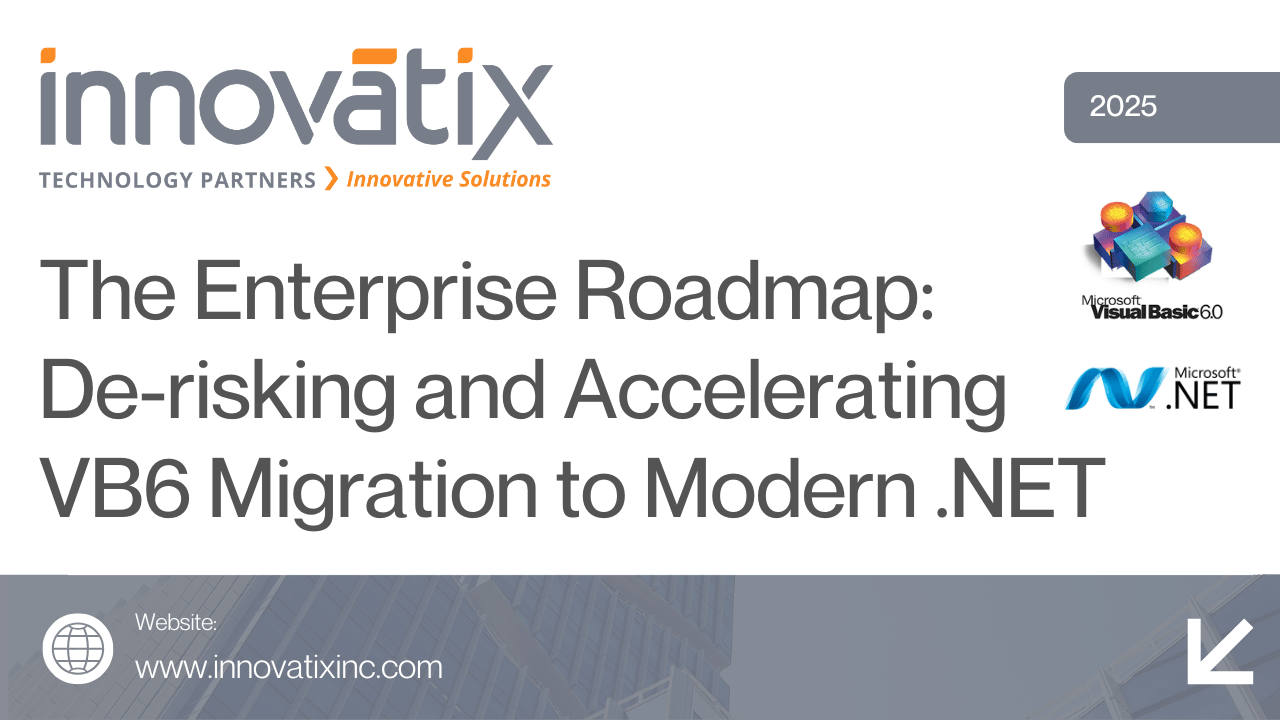 The Enterprise Roadmap De-risking and Accelerating VB6 Migration to Modern .NET