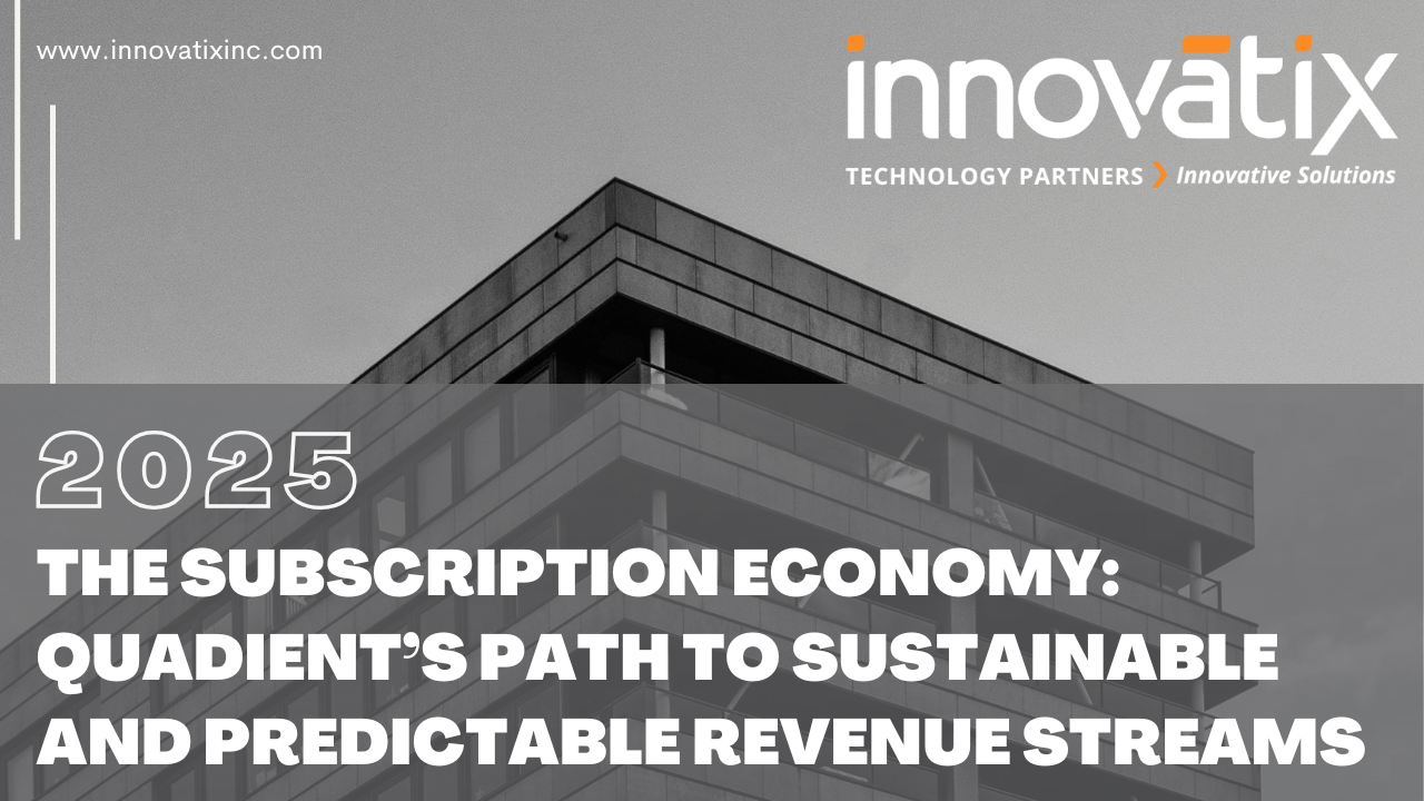 The Subscription Economy Quadient’s Path to Sustainable and Predictable Revenue Streams