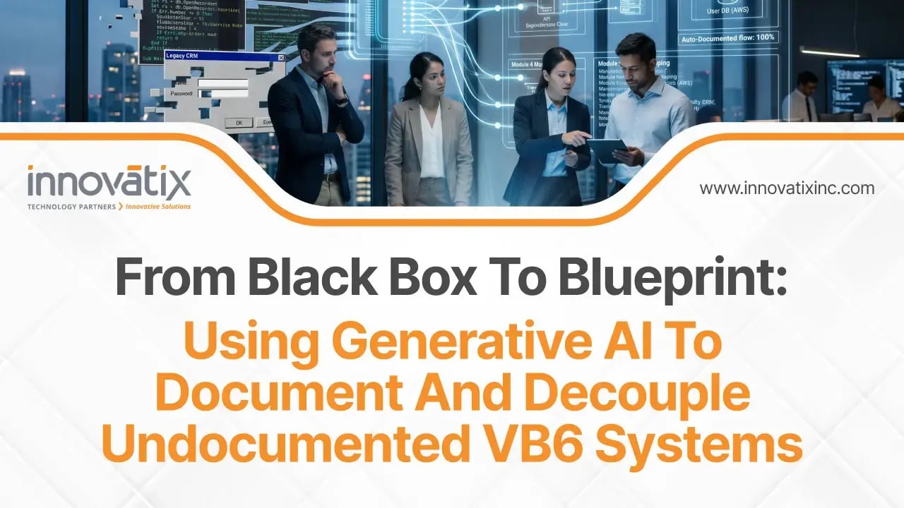 Whitepaper Banner - From Black Box to Blueprint_ Using Generative AI to Document and Decouple Undocumented VB6 Systems