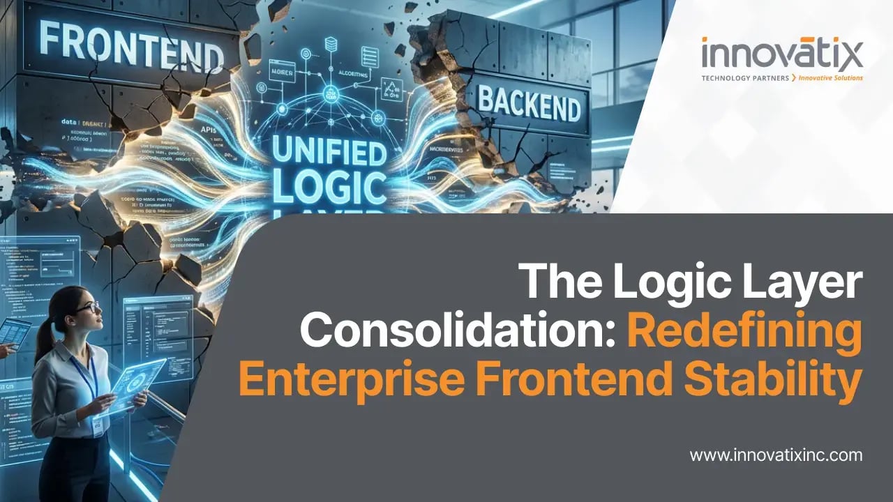 Whitepaper Banner - The Logic Layer Consolidation_ Redefining Enterprise Frontend Stability