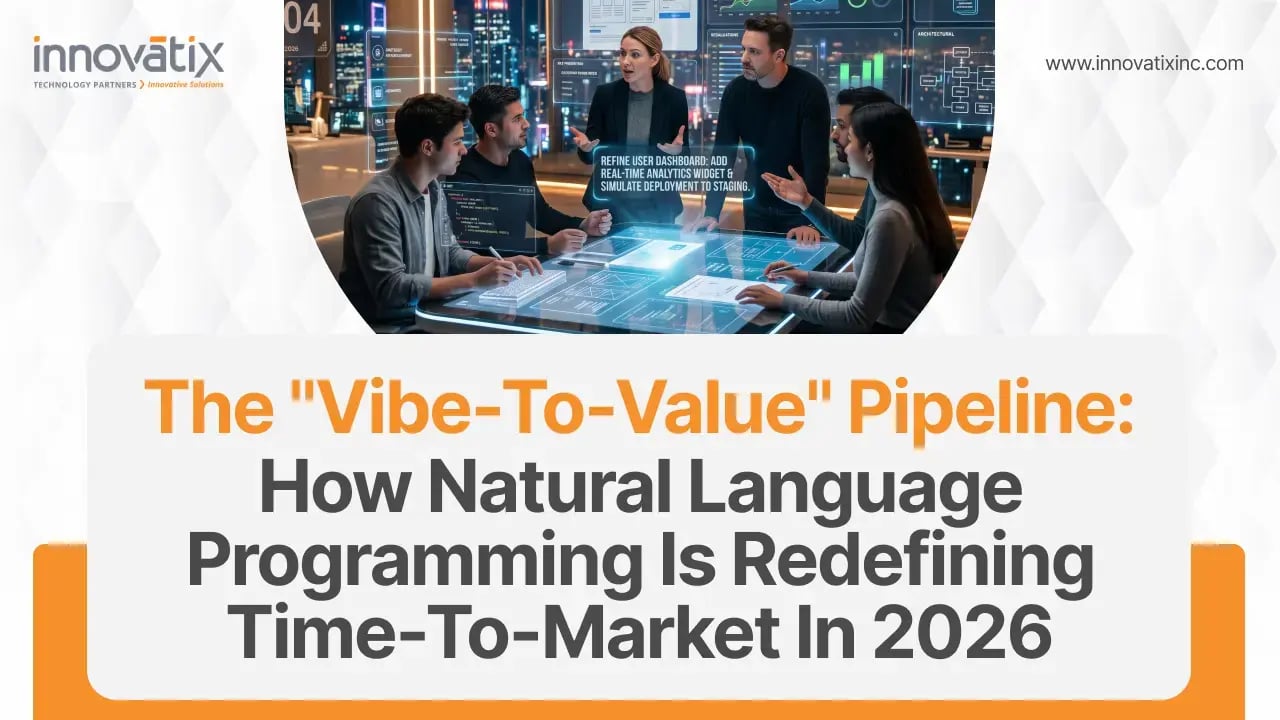 Whitepaper Banner - The _Vibe-to-Value_ Pipeline_ How Natural Language Programming is Redefining Time-to-Market in 2026