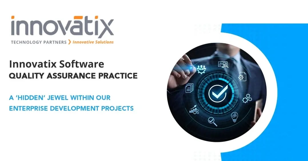 Whitepaper Innovatixs Software Quality Assurance Practice
