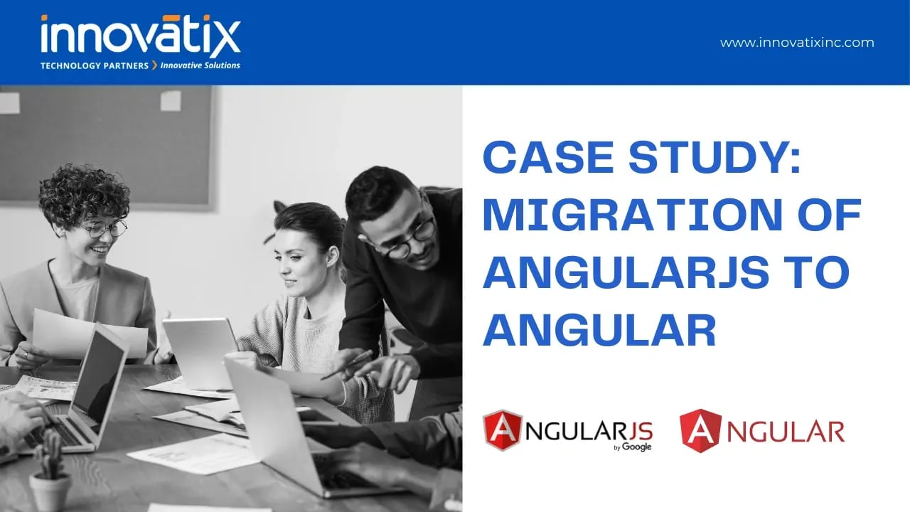 case study - migration of angular js to angular 1